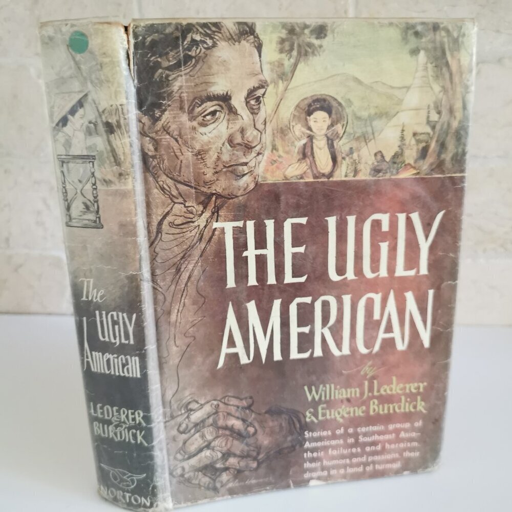 1958 The Ugly American Political Novel EX-LIBRARY Diplomatic Corps South Asia